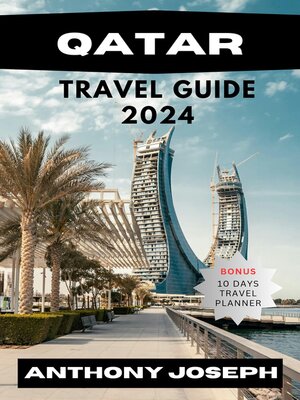 cover image of QATAR TRAVEL GUIDE 2024